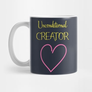 Unconditional Creator Mug